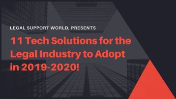 11 Technological Solutions for the Legal Industry to Adopt in 2019-2020!