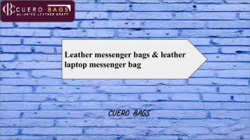 Leather Messenger Bags _ Cuero Bags