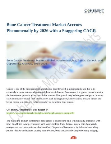 Bone Cancer Treatment Market Accrues Phenomenally by 2026 with a Staggering CAGR