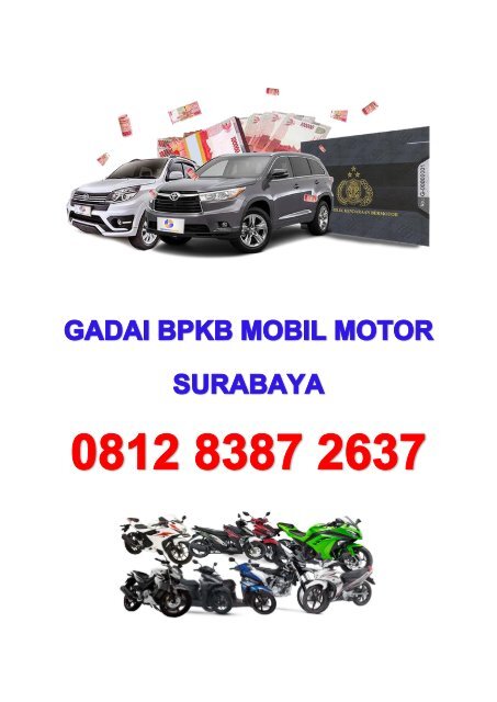 Gadai bpkb mobil motor di surabaya 081283872637