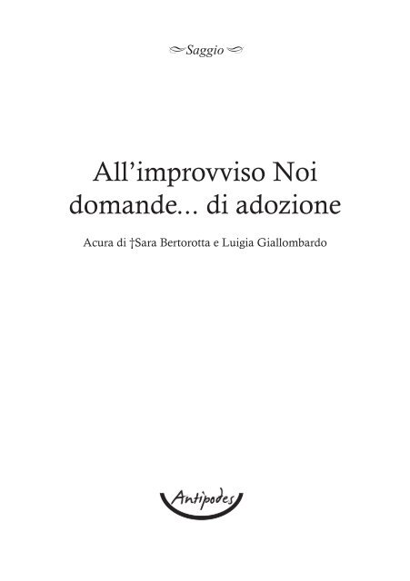 All’improvviso Noi domande... di adozione