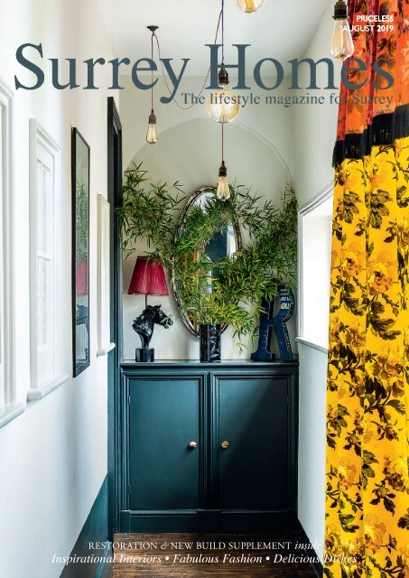 Surrey Homes | SH58 | August 2019 | Restoration & New Build supplement inside