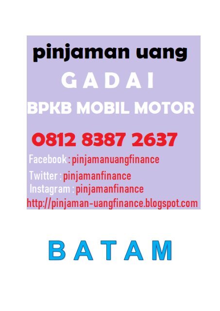 Gadai Bpkb Mobil Motor Di Batam 081283872637<script async src=