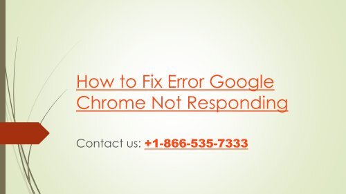 How to Fix Error Google Chrome Not Responding