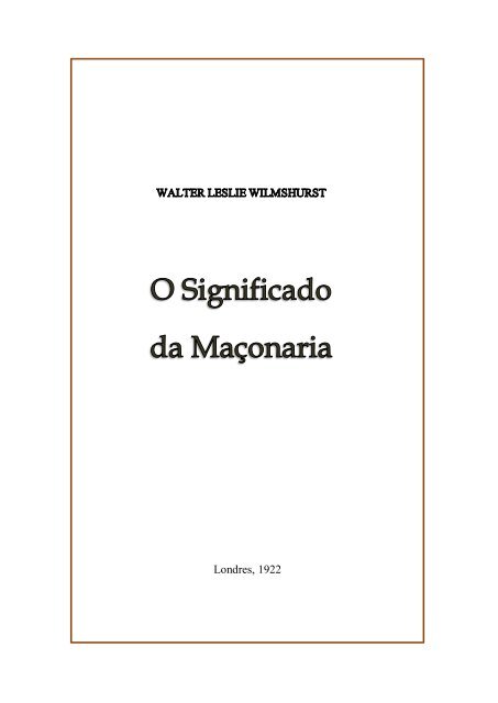 O SIGNIFICADO DA MACONARIA