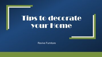 Tips to decorate your Home