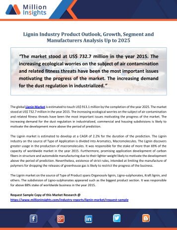Lignin Industry Product Outlook, Growth, Segment and Manufacturers Analysis Up to 2025