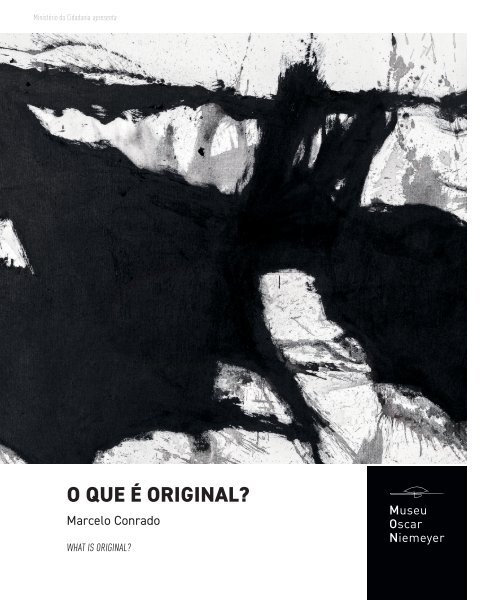 Marcelo Conrado - O que é Original?
