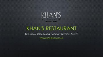 Khan's Restaurant - Best Indian Restaurant & Takeaway In Epsom, Surrey