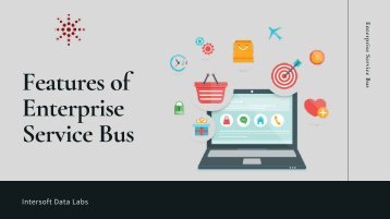 Features of Enterprise Service Bus - Intersoft Data Labs  