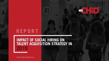 IMPACT OF SOCIAL HIRING ON TALENT ACQUISITION STRATEGY IN 2019 - Report