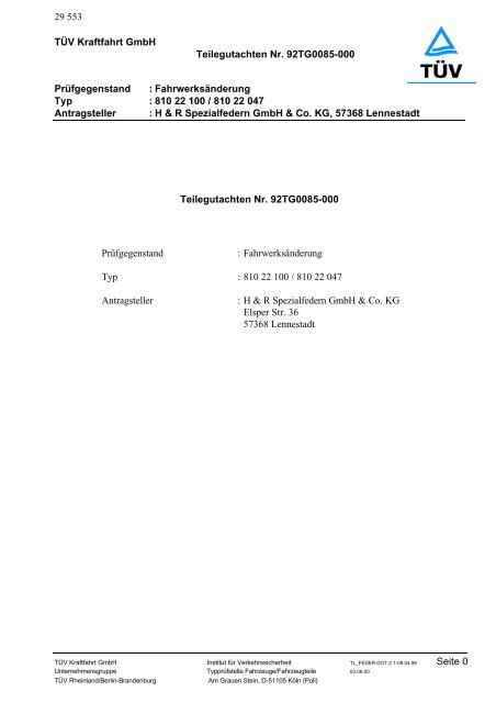 TÜV Kraftfahrt GmbH Teilegutachten Nr. 92TG0085-000 ... - H&R
