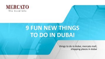 9 fun new things to do in Dubai