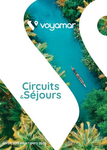 Voyamar - Circuits et Séjours | Hiver 2019 Printemps 2020