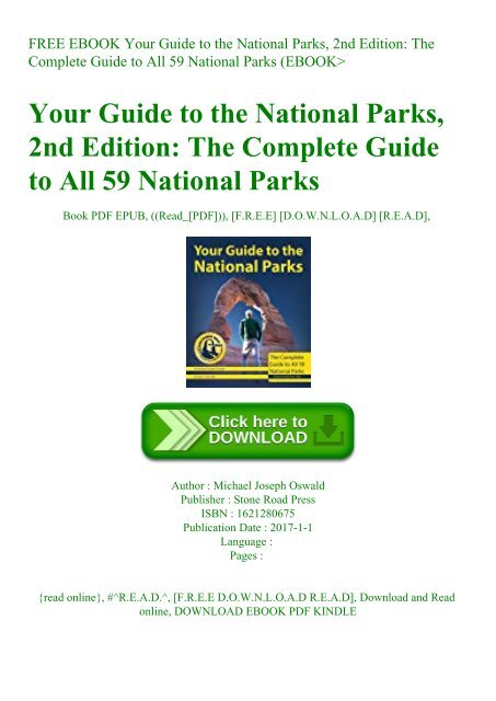 FREE EBOOK Your Guide to the National Parks  2nd Edition The Complete Guide to All 59 National Parks (EBOOK