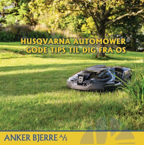 Automower Guide - Anker Bjerre A/S