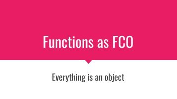 3.1 Functions as First Class Objects