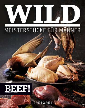 BEEF! WILD - Meisterstücke für Männer