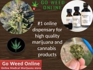 Best online dispensary for high quality Medical marijuana prodcuts