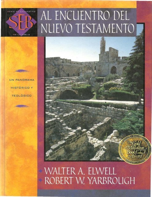 Al encuentro del Nuevo Testamento. Elwell y Yarbrough