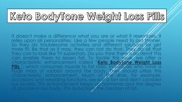 Keto BodyTone - Keto BodyTone Weight Loss Pills