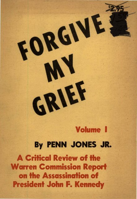 Forgive My Grief - Volume 1 - by Penn Jones (1966)