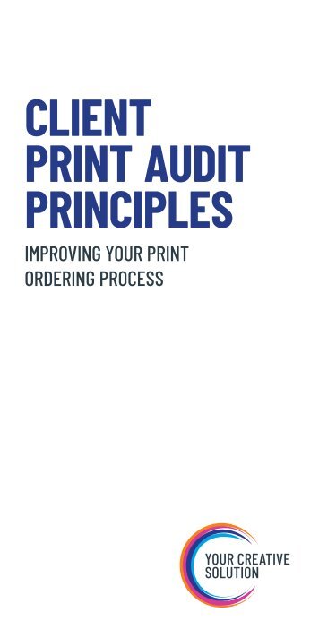 Your Creative Solution - Print Audit Principles