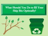 What Should You Do to fill Your Skip Bin Optimally