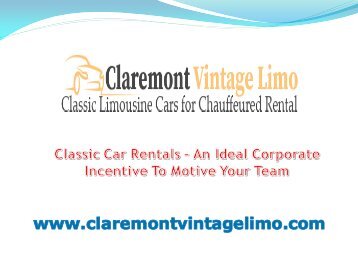 Classic Car Rentals – An Ideal Corporate Incentive To Motive Your Team