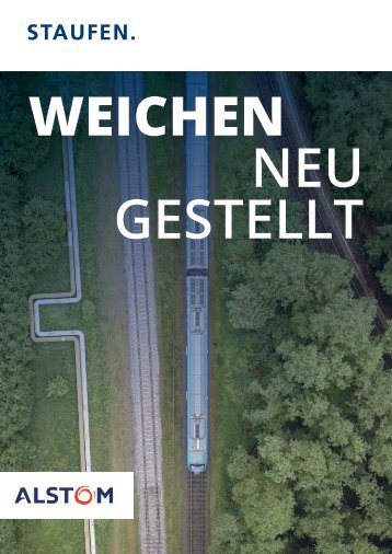 Weichen gestellt: Alstom Referenzprojekt der Staufen AG