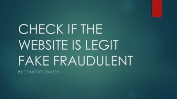 Complete Guide for How to Properly Find a Legit, Fake and Fraudulent Websites