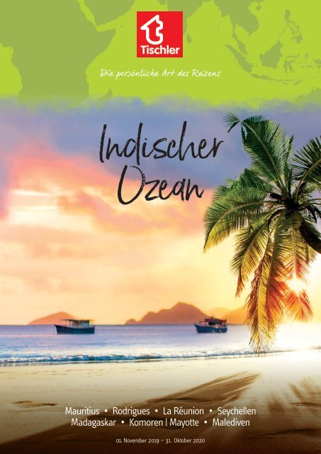 Tischler Reisen - Indischer Ozean 2019-20