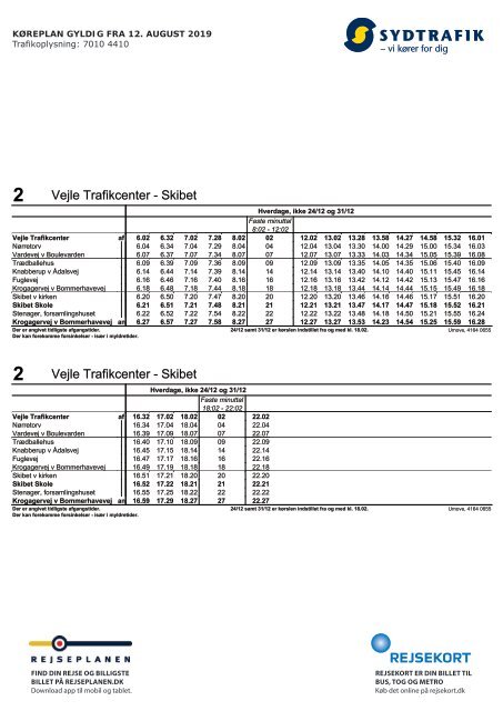 2 Vejle Trafikcenter - Skibet | Gyldig 12.08.19 | Sydtrafik