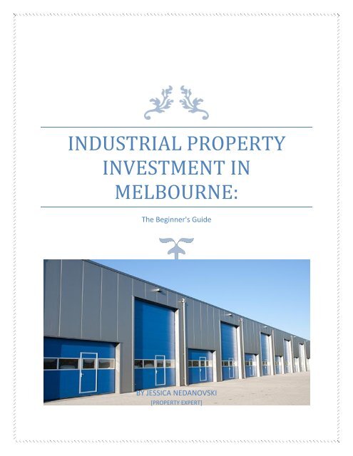 Industrial Property Investment in Melbourne- The Complete Guide