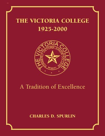 The Victoria College, 1925-2000: A Tradition of Excellence