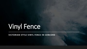 Vinyl Fence