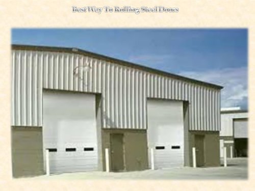 Best Way To Rolling Steel Doors