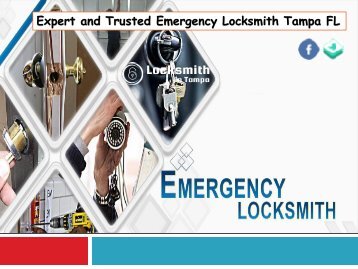 Expert and Trusted Emergency Locksmith Tampa FL