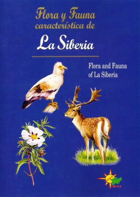 Flora y Fauna característica de La Siberia Extremeña