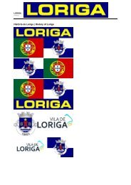 História de Loriga - Portugal - História de Loriga e mais informação sobre a vila. History of Loriga and more information about the town