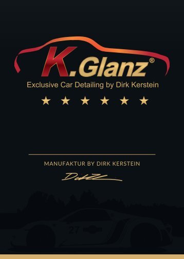 K.Glanz Exclusive Car Detailing Magazin 2019