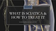 What is Sciatica and How to Treat It