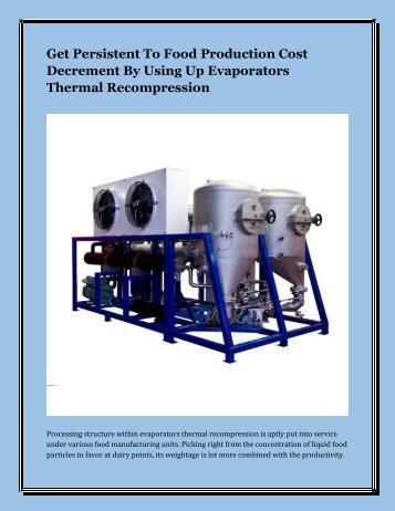 Get Persistent To Food Production Cost Decrement By Using Up Evaporators Thermal Recompression