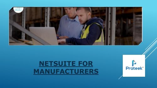 NetSuite ERP for Manufacturing