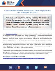 Camera Module Market Manufacturers Analysis, Segmentation and Application Up to 2022