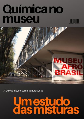 Divulgação Química no museu