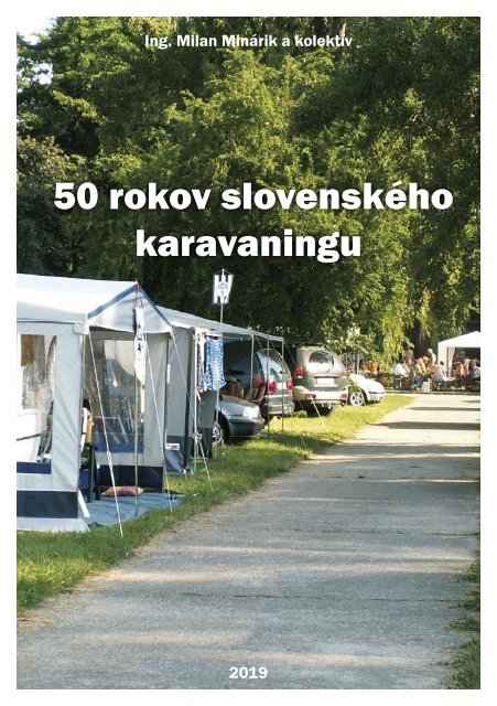 50 rokov slovenského karavaningu