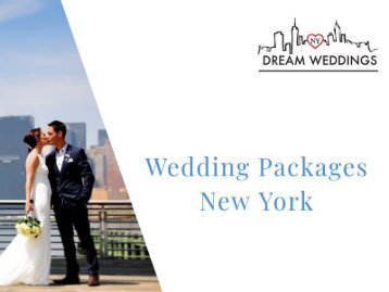 Choose the Best Wedding Packages New York