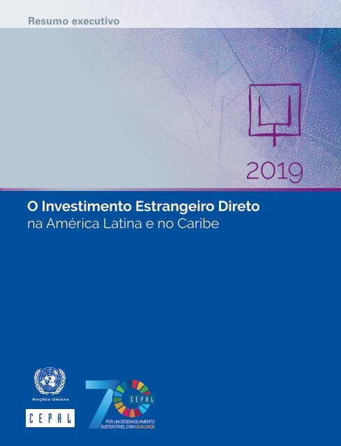 O Investimento Estrangeiro Direto na América Latina e no Caribe 2019. Resumo executivo