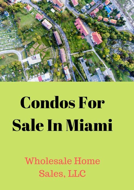 Condos For Sale In Miami-Joinbuyerslist.com